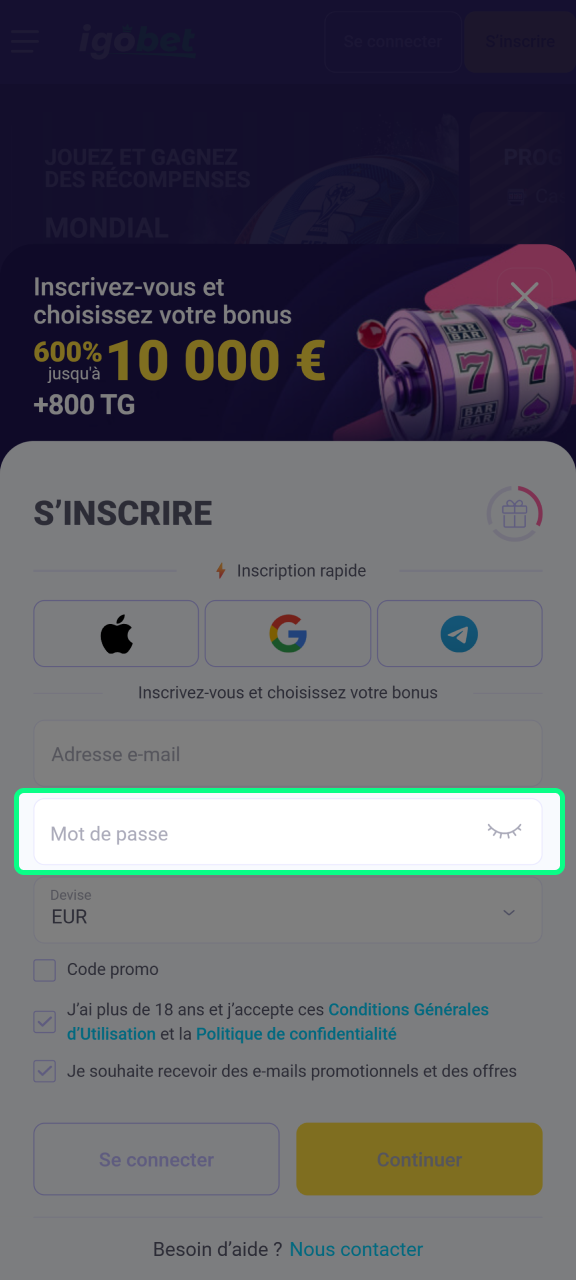 Choisissez un mot de passe sécurisé pour votre compte IgoBet.