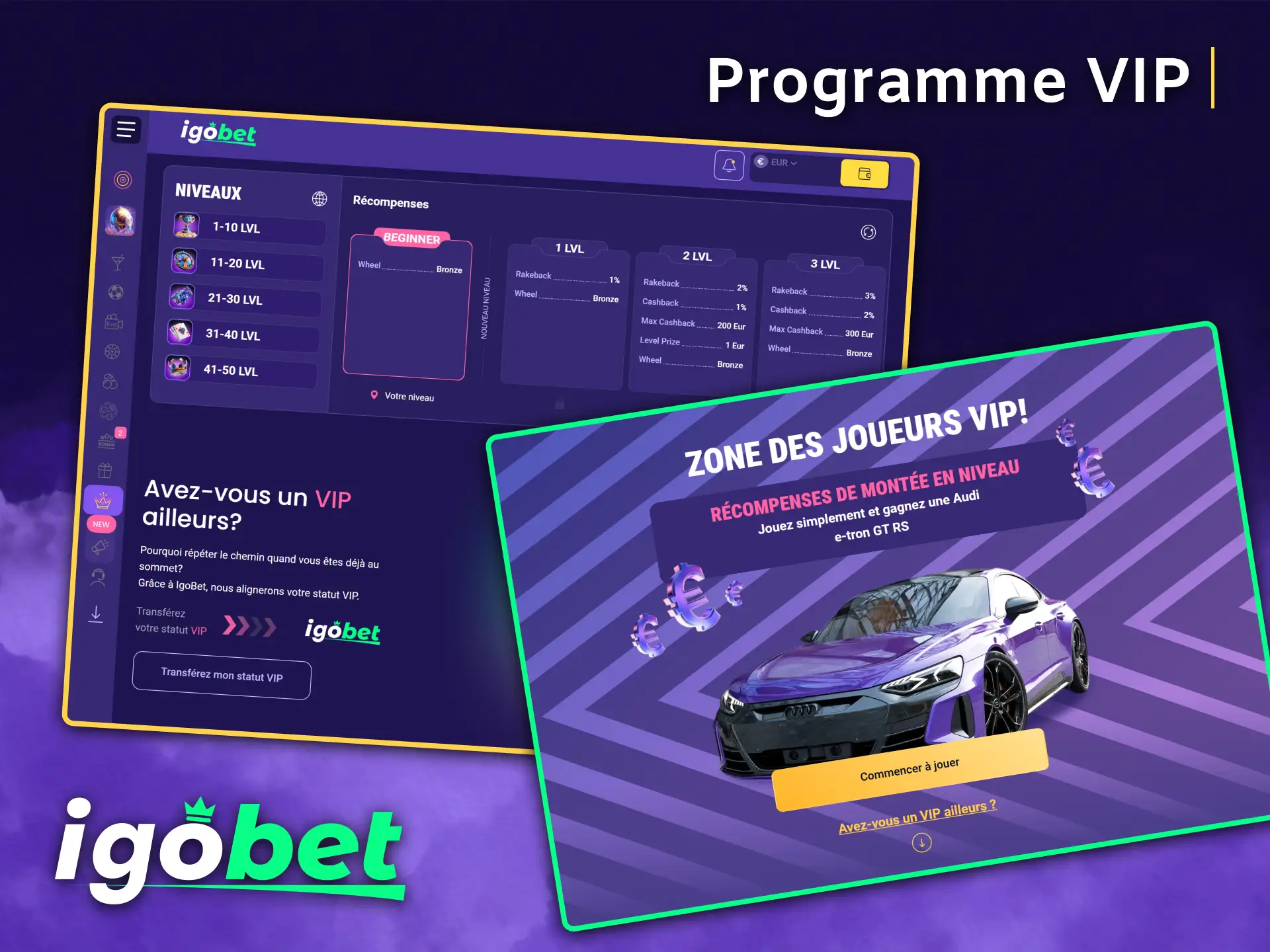 Rejoignez le programme VIP exclusif d'IgoBet et accédez à des récompenses exceptionnelles.